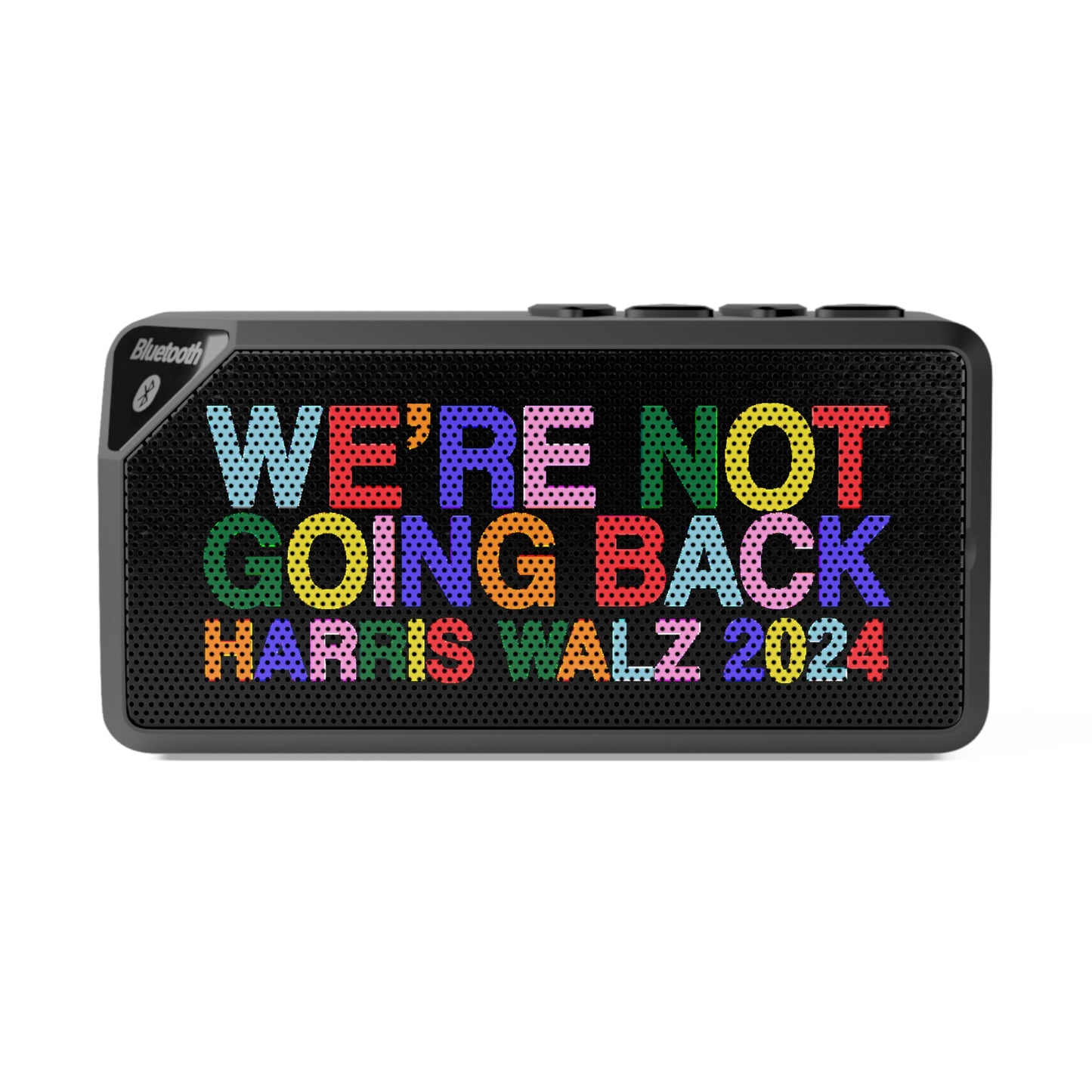 We're Not Going Back | Harris Walz 2024 Jabba Bluetooth Speaker