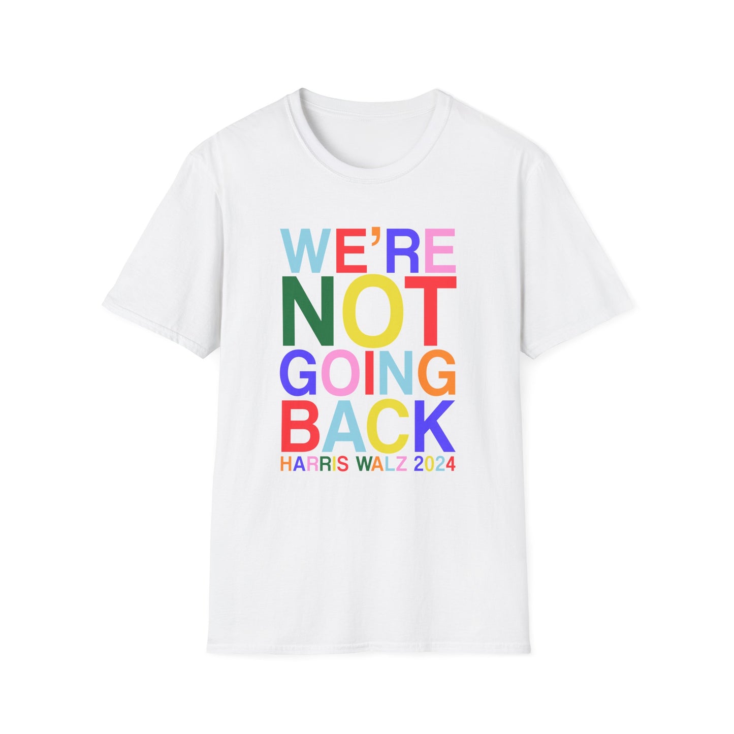 Harris Walz 2024 | We're Not Going Back Unisex Softstyle Tee (6 colors)