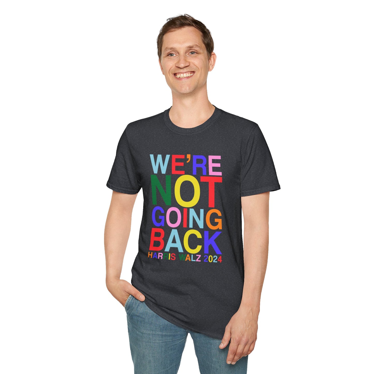 Harris Walz 2024 | We're Not Going Back Unisex Softstyle Tee (6 colors)