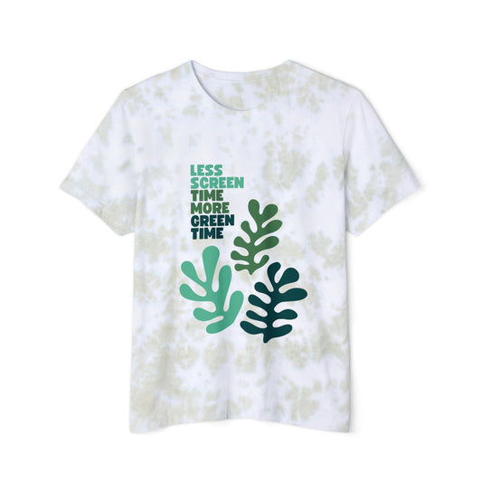 Less Screen Time More Green Time Unisex Tie-Dyed Tee