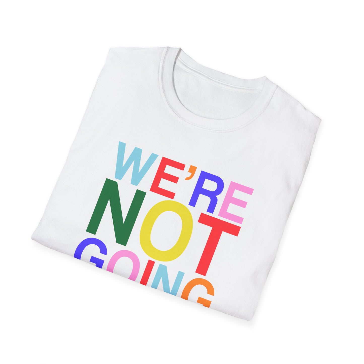 Harris Walz 2024 | We're Not Going Back Unisex Softstyle Tee (6 colors)