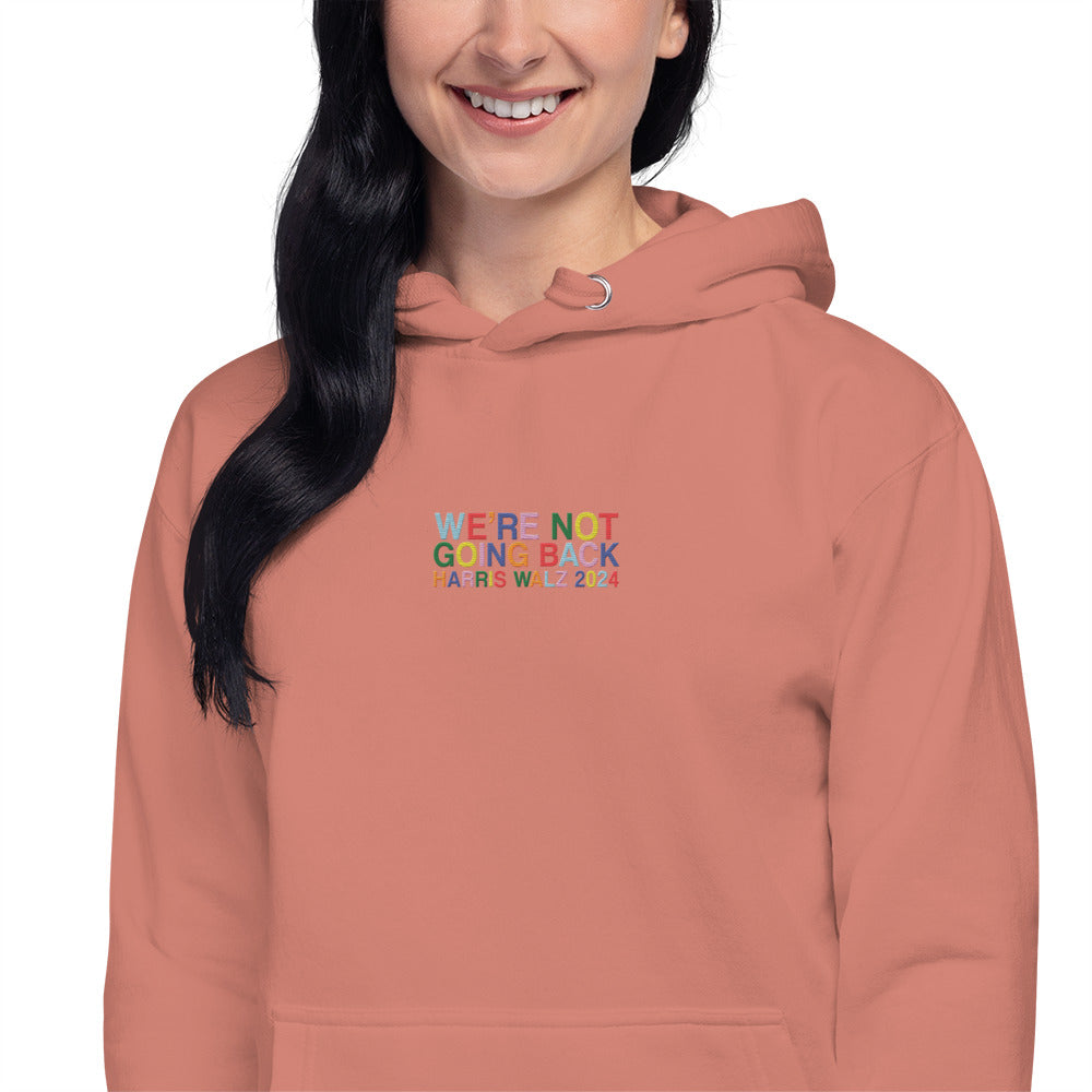 We're Not Going Back | Harris Walz 2024 Embroidered Unisex Hoodie (2 colors)