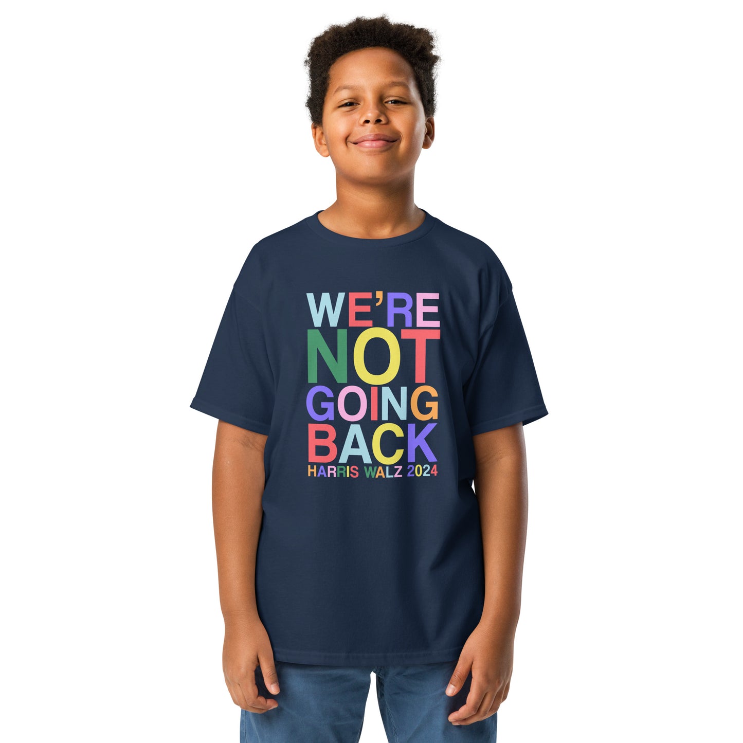 We're Not Going Back | Harris Walz 2024 Youth Classic Tee